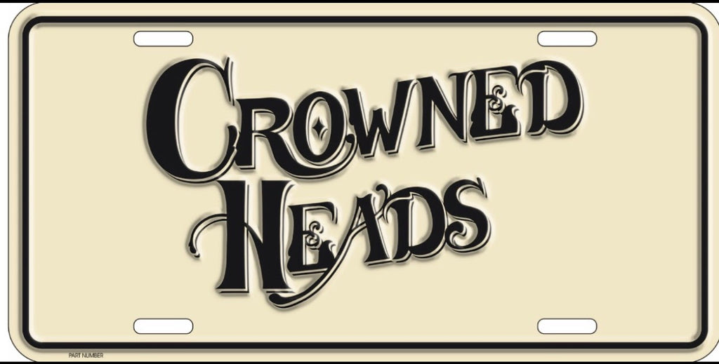 Crowned Heads Metal License Plate